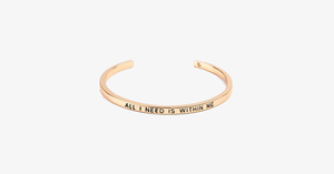 All I Need Is Within Me Cuff Bangle - FREE SHIP DEALS